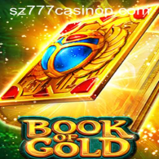 Immerse Yourself in the Thrilling World of Book of Gold at SZ777 Casino