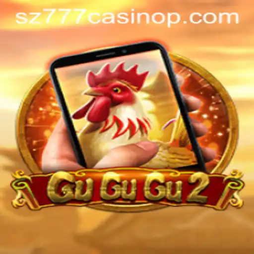 Exploring the Thrills of GuGuGu2M at sz777 Casino