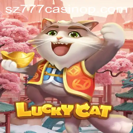 Exploring the Charming World of LuckyCat: A New Sensation in sz777 Casino