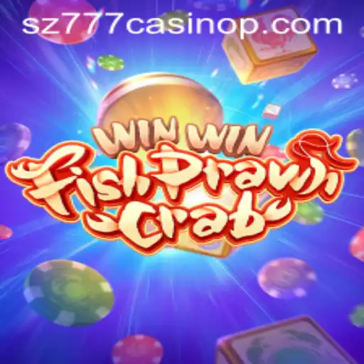Dive into the Exciting World of WinWinFishPrawnCrab with sz777 Casino