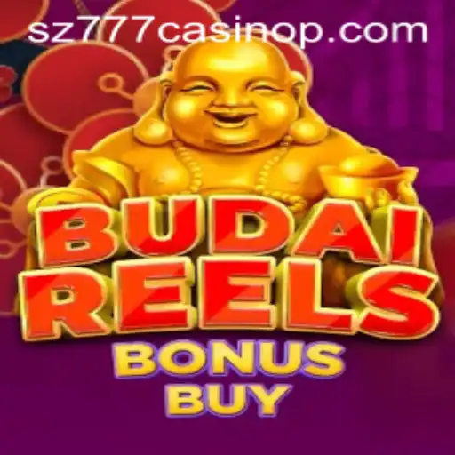 Discover the Thrilling World of BudaiReelsBonusBuy at SZ777 Casino