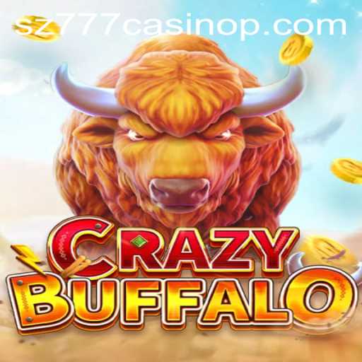 Exploring CRAZYBUFFALO: A New Gaming Revolution at sz777 Casino