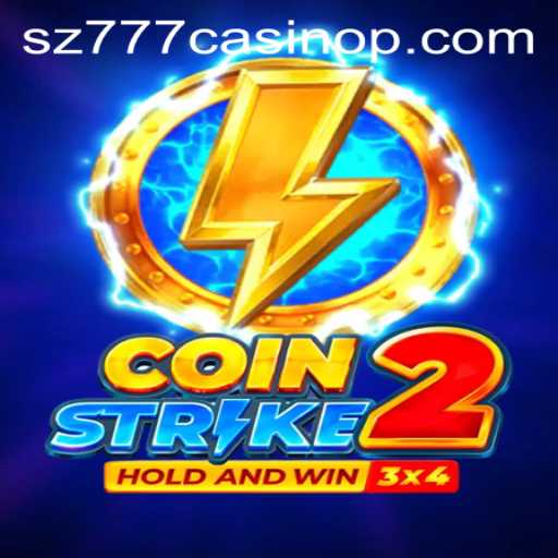 Unveiling Coinstrike2: A Thrilling Adventure in the World of Sz777 Casino