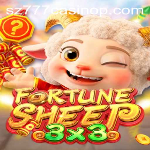 Discovering the Thrills of FortuneSheep in the World of sz777 Casino