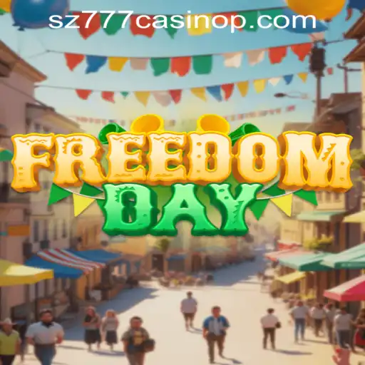 FreedomDay: A Thrilling Gaming Experience with sz777 Casino