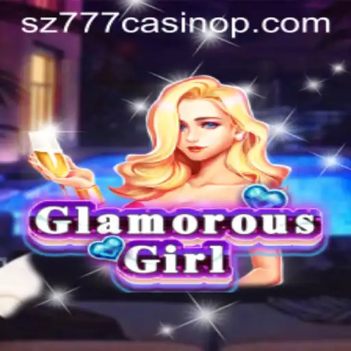 Discover the GlamorousGirl Game at sz777 Casino