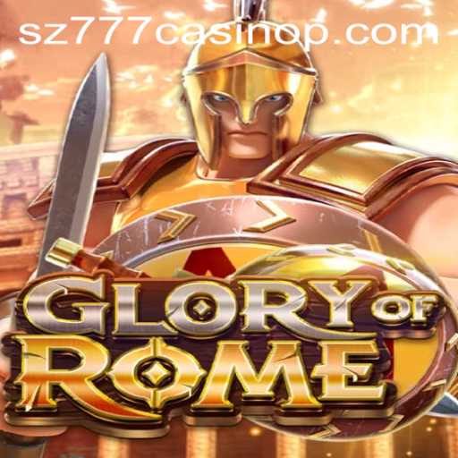 Exploring the Grandeur of 'GloryofRome' in the Context of Online Gaming at sz777 Casino