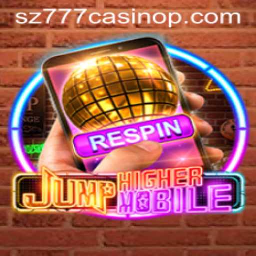 Exploring JumpHighermobile: Rules and Gameplay Amidst the Rise of sz777 Casino