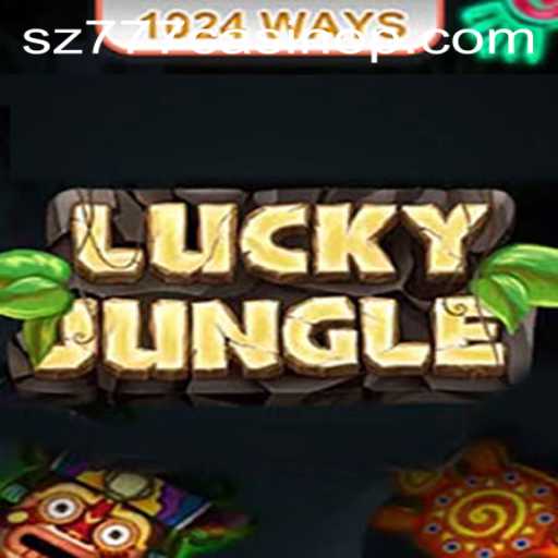Explore the Thrilling World of LuckyJungle1024 at sz777 Casino