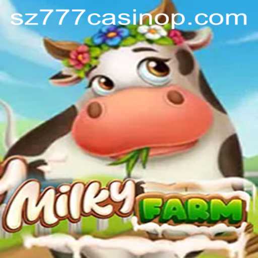 Exploring the World of MilkyFarm and Its Connection to sz777 Casino