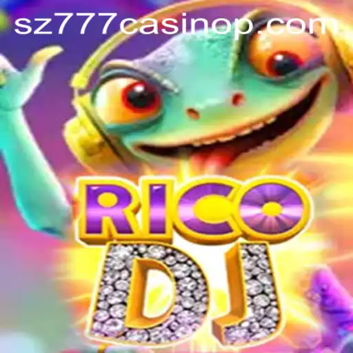 Exploring the World of RicoDJ and SZ777 Casino
