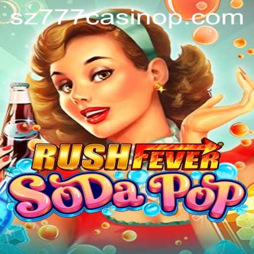 RushFeverSodaPop: A Casino Gaming Experience Like No Other