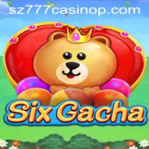 Discover the Exciting World of SixGacha at sz777 Casino