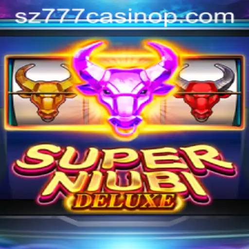 Unveiling the Charm of SuperNiubiDeluxe: An Exciting Dive into sz777 Casino