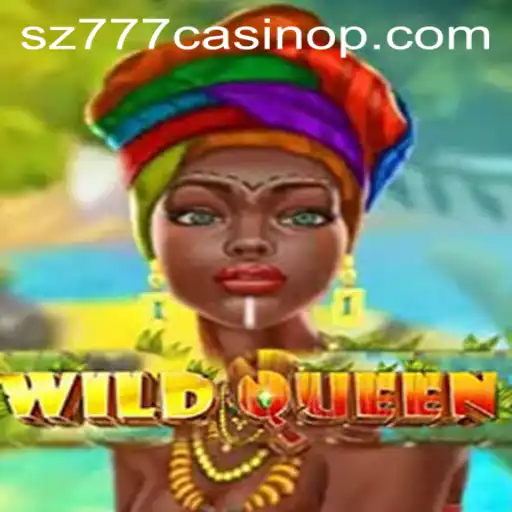 Discover the Thrilling World of WildQueen at sz777 Casino