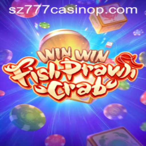 Dive into the Exciting World of WinWinFishPrawnCrab with sz777 Casino
